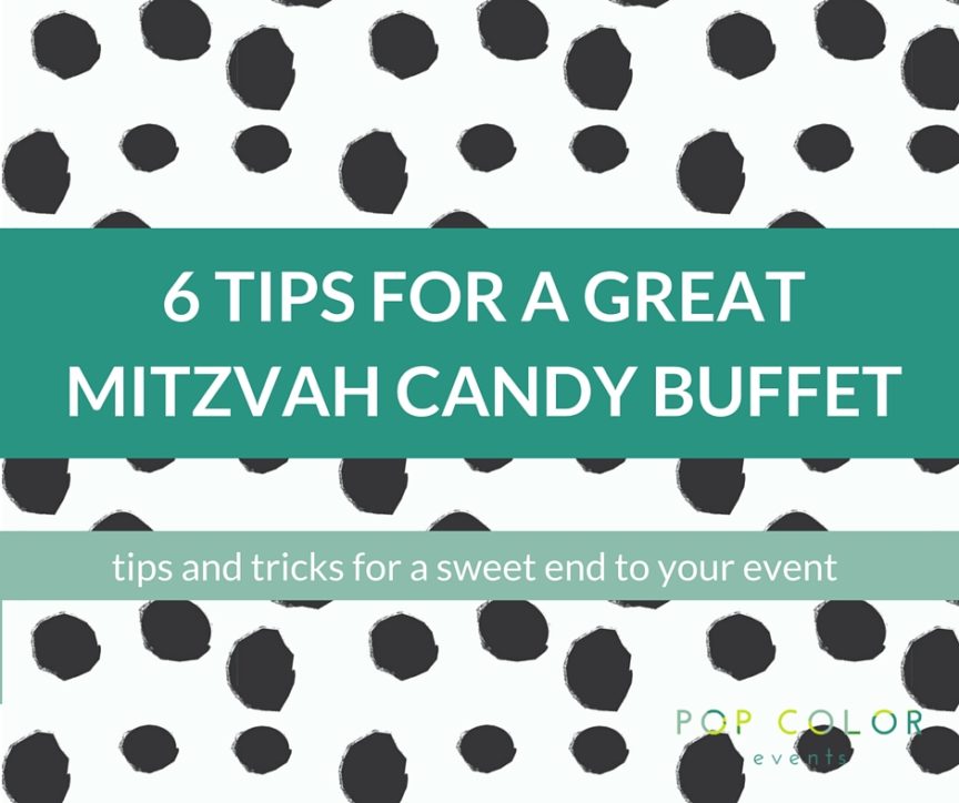 Candy buffets are all the range at Bar and Bat Mitzvahs. After all, who doesn't love candy? Here are some helpful tips to do the candy buffet right. | Pop Color Events | Adding a Pop of Color to Bar & Bat Mitzvahs in DC, MD & VA