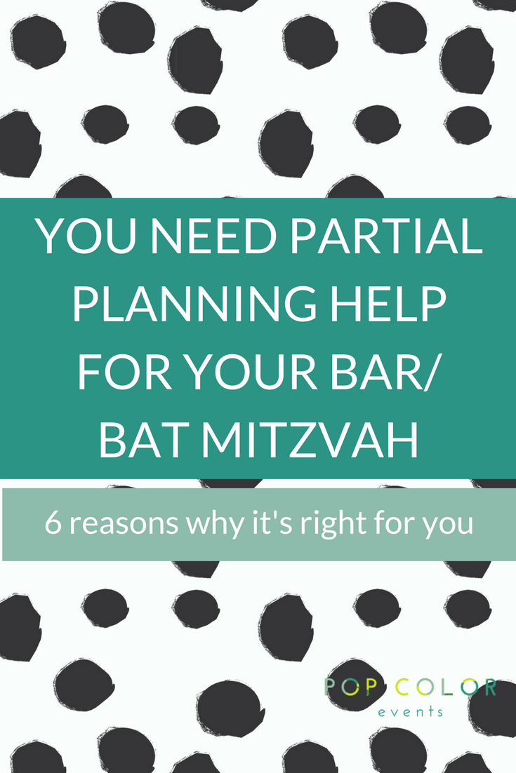 Partial Planning clients for Bar or Bat Mitzvahs want to be hands on but have help along the way when event planning | Pop Color Events | Adding a Pop of Color to Bar & Bat Mitzvahs in DC, MD & VA