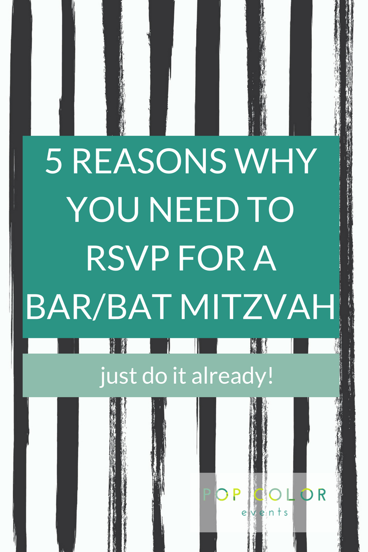 There are 5 big things that your Bar or Bat Mitzvah RSVP can impact. Accurate guest count is importants so RSVP early and save stress on your host. | Pop Color Events | Adding a Pop of Color to Bar & Bat Mitzvahs in DC, MD & VA
