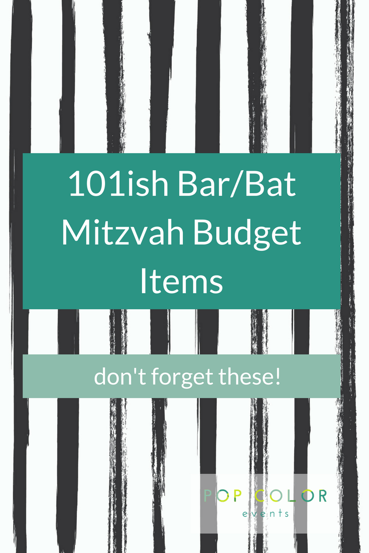 Creating a Mitzvah budget is tough! Have you considered these 101-ish spending items when planning and paying for your child's Bar or Bat Mitzvah?