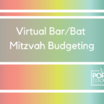 Don't slash your budget just yet! There are different costs to consider for a virtual Mitzvah budget vs. in-person Bar or Bat Mitzvah budget.