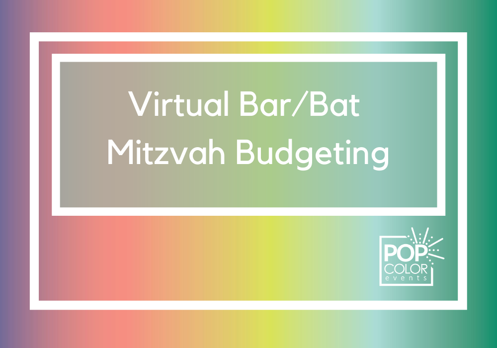 Don't slash your budget just yet! There are different costs to consider for a virtual Mitzvah budget vs. in-person Bar or Bat Mitzvah budget.