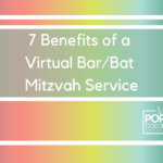 Benefits, positives and possibilities of a Bar or Bat Mitzvah Virtual Services and worship during the the COVID-19 pandemic. Be creative!