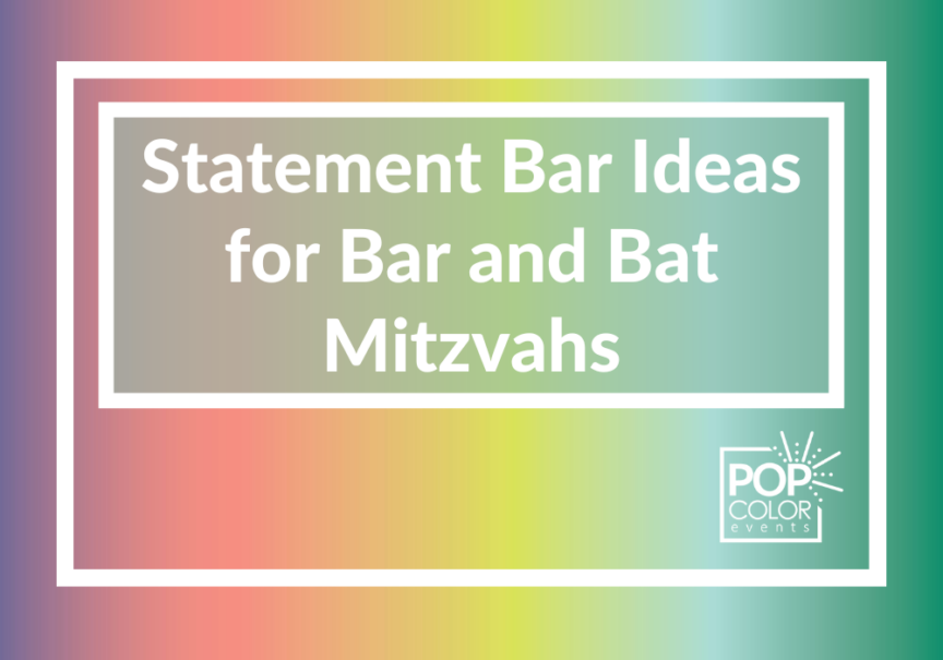 Discover statement bar ideas for your Mitzvah! From glowing bars to themed designs, explore creative ways to make your bar a showstopper. | Pop Color Events | Adding a Pop of Color to Bar & Bat Mitzvahs in DC, MD & VA