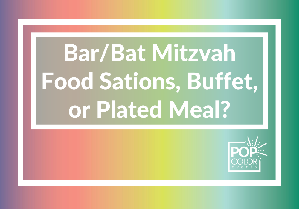 Discover popular Bar and Bat Mitzvah meal styles, from buffets to mitzvah food stations, for a fun, flexible, and flavorful celebration!