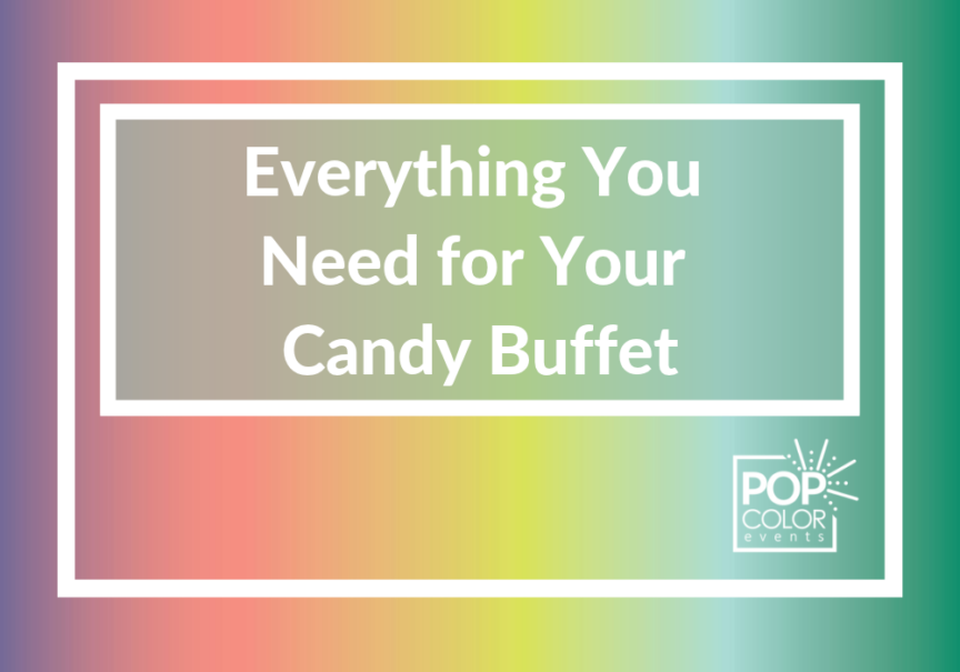 Mitzvah candy buffet supplies for DIY parents: jars, scoops, gummies, bags, and custom M&Ms, plus how to figure out how much candy to buy. | Pop Color Events | Adding a Pop of Color to Bar & Bat Mitzvahs in DC, MD & VA