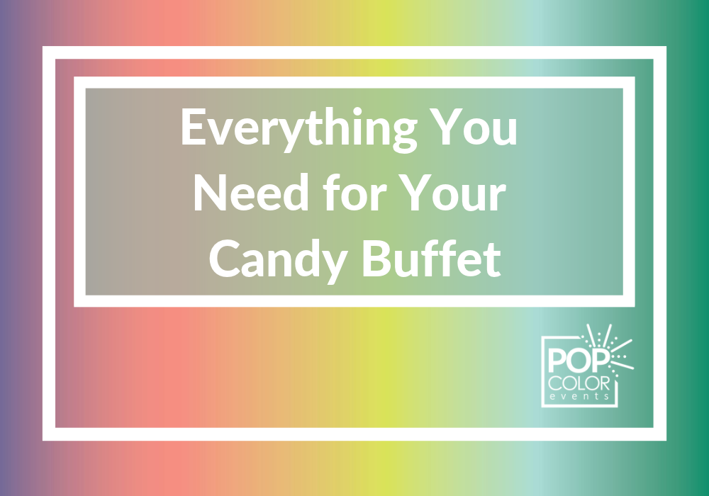 Mitzvah candy buffet supplies for DIY parents: jars, scoops, gummies, bags, and custom M&Ms, plus how to figure out how much candy to buy. | Pop Color Events | Adding a Pop of Color to Bar & Bat Mitzvahs in DC, MD & VA